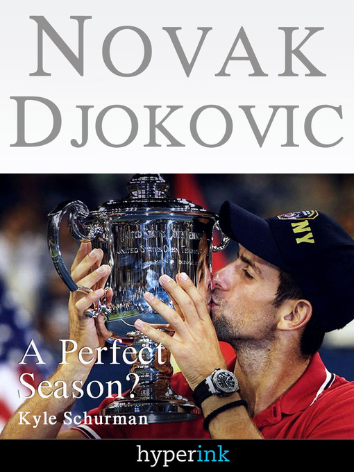 Title details for Novak Djokovic Bio by Kyle Schurman - Available